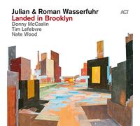 Julian Wasserfuhr & Roma - Landed in Brooklyn -Digi-
