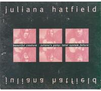 Juliana Hatfield - Beautiful Creature/Julianas Po