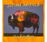 Juliana Hatfield - Only Everything [CASSETTE]