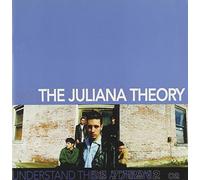 Juliana Theory - Understand This Is a Dream