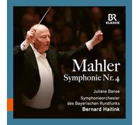 Juliane Banse; Symphonieorchester des Bayerischen Rundfunks; Bernard Haitink - Gustav Mahler: Symphony No. 4