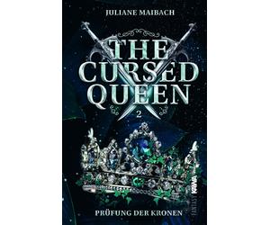 Juliane Maibach The Cursed Queen Prüfung der Kronen (Band 2): Spicy (Hardback)