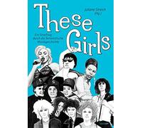 Juliane Streich These Girls: Ein Streifzug durch die feministische M (Paperback)