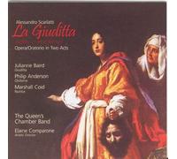 Julianne Baird - La Giuditta (Comparone, The Queens Chamber Band, Baird)