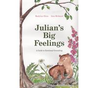 Julian's Big Feelings: A Guide to Emotional Grounding