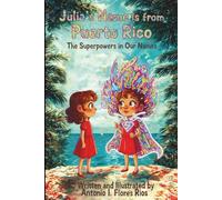 Julia's Name is from Puerto Rico: The Superpowers in our names