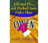 Julie and Me . . . and Michael Owen Makes Three