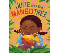 Julie and the Mango Tree