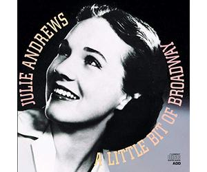 Julie Andrews - A Little Bit Of Broadway