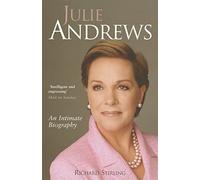 Julie Andrews: An intimate biography (Tom Thorne Novels)