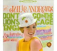 Julie Andrews : Don't Go in the Lion's Cage Tonight/Broadway's Fair CD (2015)
