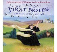 Julie Andrews The First Notes Hardback Book Julie Andrews Multicolor