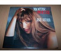 Julie Arthur - Moitie Moitie / Tous Les Chemins Menent A John - 45 tours - 7"