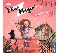 Julie Bender Folge 03: Mia Magie und der Liebestrank (CD)