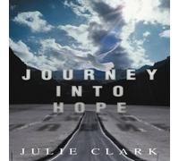 Julie Clark Journey Into Hope Paperback Book Julie Clark Multicolor