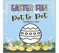 Julie Collins "EASTER FUN" DOT TO DOT: Fun & Engaging Easter-Themed Dot-to-Dot Julie Collins Multicolor