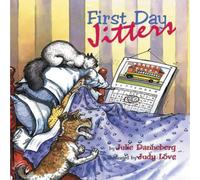 Julie Danneberg First Day Jitters Book Julie Danneberg Multicolor