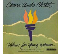Julie De Azevedo - Come Unto Christ