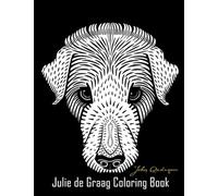 Julie de Graag Coloring Book: A John Qastamere of Dutch artist Julie de Graag Coloring Book 60+ Designs