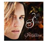 Julie De Sceaux - Julie a Un Cote Rivgauche