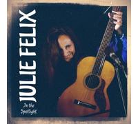 Julie Felix - In The Spotlight