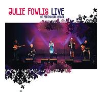 FOWLIS JULIE - LIVE AT PERTHSIRE AM - New CD - O4z