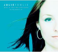 Mar a Tha Mo Chridhe (as My Heart Is) - Fowlis,Julie CD-JEWEL CASE