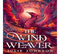 Julie Johnson The Wind Weaver Hardback Book Julie Johnson Multicolor