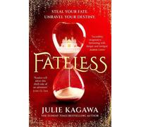 Julie Kagawa FATELESS_FATELESS1 PB Paperback Book Julie Kagawa Multicolor