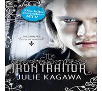 Julie Kagawa The Iron Traitor Paperback Book Julie Kagawa Multicolor