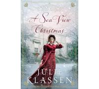Julie Klassen - A Sea View Christmas An On Devonshire Shores Novella - M245z