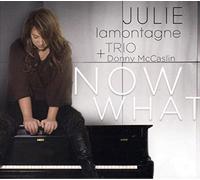 JULIE LAMONTAGNE/DONNY MCCASLIN - Now What