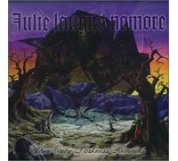 Julie Laughs No More - When Only Darkness Remains