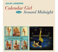 Julie London - Calendar Girl/Around Midnight [Remastered] (2013)