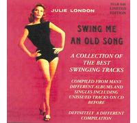 Julie London - Swing Me An Old Song