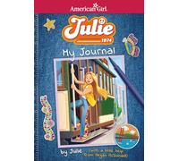 Julie: My Journal (American Girl(r) Historical Characters)