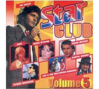 Julie Pietri, Herbert Leonard, Yvhann Cévic, Joëlle Ursull, Miamis, Frank Michael, Les G.O. Culture - STAR CLUB VOLUME 5 / TOP DES STARS VOLUME 3