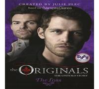 Julie Plec Originals: The Loss Paperback Book Julie Plec Multicolor