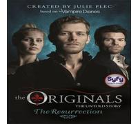 Julie Plec Originals: The Resurrection Paperback Book Julie Plec Multicolor