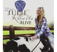 Julie Roberts Alive by Julie Roberts (2011-05-21)