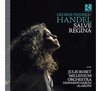 Julie Roset; Leonardo Garcia Alarcon; Millenium Orchestra - Handel: Salve Regina