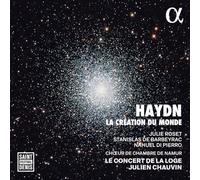 Julie Roset; Stanislas de Barbeyrac; Nahuel Di Pierro; Choeur de Chambre de Namur - Haydn: La Création du monde