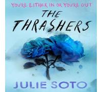 Julie Soto THRASHERS PB Paperback Book Julie Soto Multicolor
