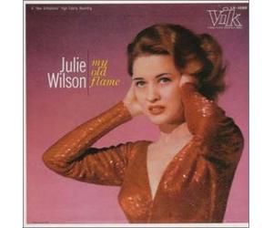 Julie Wilson - My Old Flame