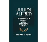 Julien Alfred: A Champion's Mindset and a Sprinter's Heart