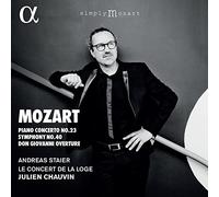 Julien Chauvin; Andreas Staier; Le Concert de la Loge - Mozart: Piano Concerto No. 23, Symphony No. 40 & Don Giovanni Overture