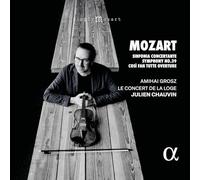 Julien Chauvin; Le Concert de la Loge; Amihai Grosz - Mozart: Sinfonia Concertante, Symphony No. 39 & Così Fan Tutte Overture