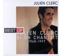 Julien Clerc - Si On Chantait 1968-1997