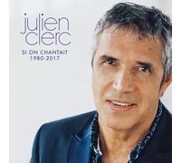 Julien Clerc Si On Chantait 1980-2017 (Vinyl)