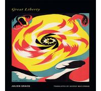 Julien Gracq Great Liberty Paperback Book Julien Gracq Multicolor